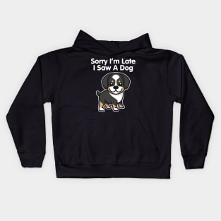 Sorry I'm Late I Saw A Dog Bernese Mountain Dog print Kids Hoodie